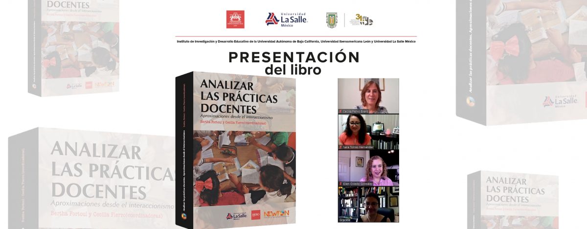 Participa investigadora del IIDE en presentación del libro “Analizar las prácticas docentes. Aproximaciones desde el interaccionismo”