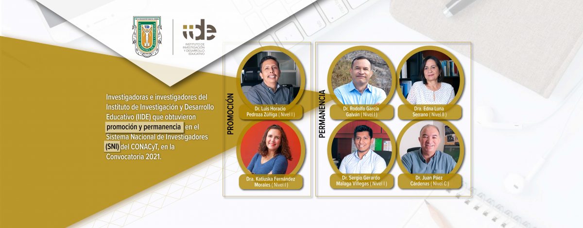 Obtienen promoción y permanencia en el SNI 2022 investigadoras e investigadores del IIDE