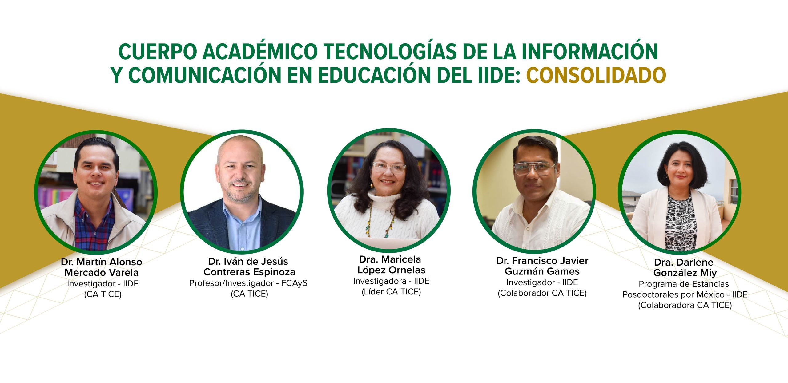 El Cuerpo Académico Tecnologías de la Información y Comunicación en Educación del IIDE alcanzó el grado de Consolidado ante el PRODEP
